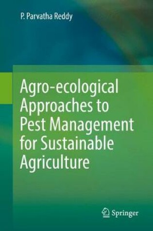 Cover of Agro-ecological Approaches to Pest Management for Sustainable Agriculture