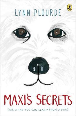 Book cover for Maxi's Secrets: (Or What You Can Learn from a Dog)
