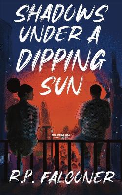 Book cover for Shadows Under a Dipping Sun