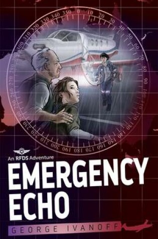 Cover of Royal Flying Doctor Service 2: Emergency Echo