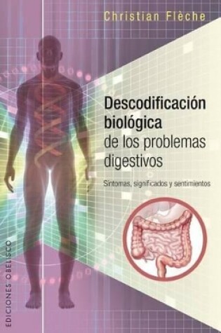 Cover of Descodificacion Biologica de Los Problemas Digestivos