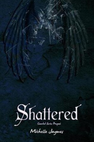 Cover of Shattered