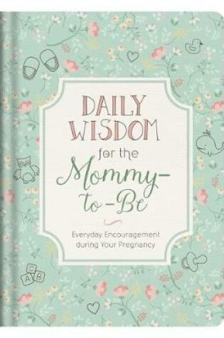 Cover of Daily Wisdom for the Mommy-To-Be
