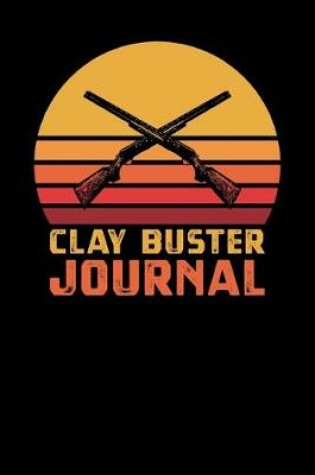 Cover of Clay Buster Journal