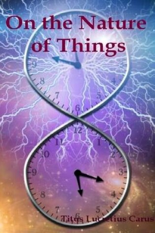 Cover of On the Nature of Things (Illustrated)