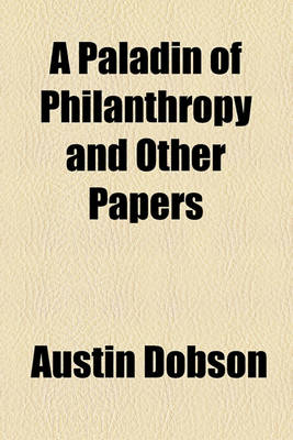 Book cover for A Paladin of Philanthropy and Other Papers