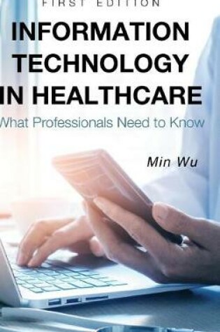 Cover of Information Technology in Healthcare