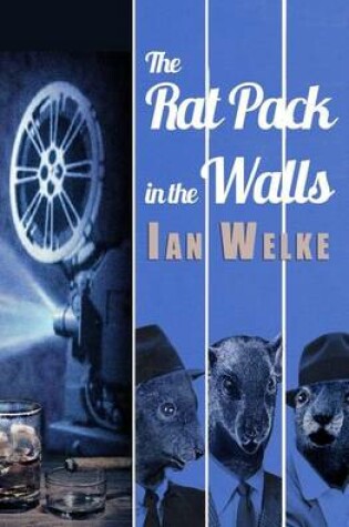 Cover of The Rat Pack in the Walls