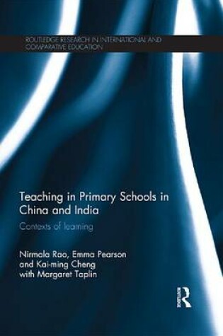 Cover of Teaching in Primary Schools in China and India