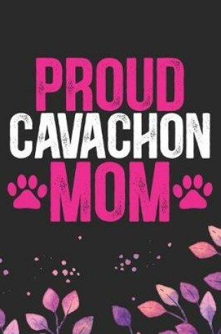 Cover of Proud Cavachon Mom