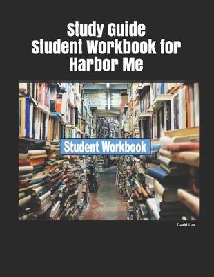 Book cover for Study Guide Student Workbook for Harbor Me