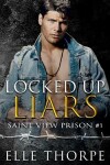 Book cover for Locked Up Liars