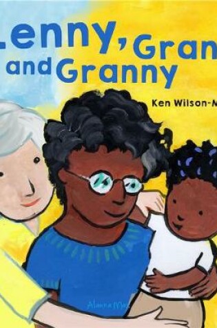 Cover of Lenny, Gran and Granny