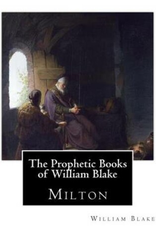 Cover of The Prophetic Books of William Blake
