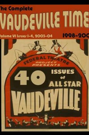 Cover of Vaudeville Times Volume VI