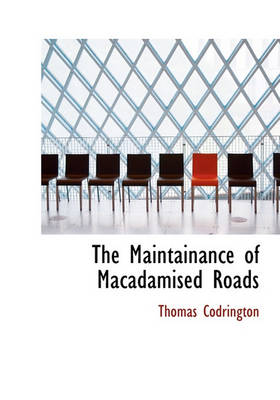 Book cover for The Maintainance of Macadamised Roads