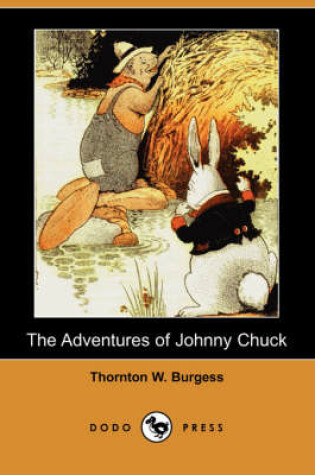 Cover of The Adventures of Johnny Chuck (Dodo Press)