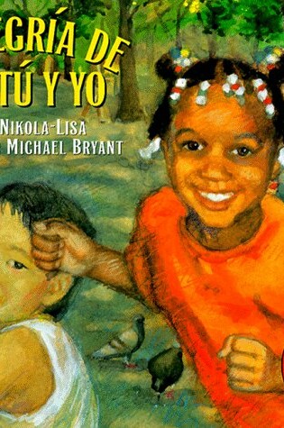 Cover of La Alegria de Ser Tu y Yo