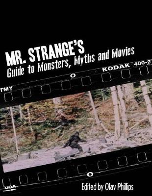 Book cover for Mr. Strange's Guide to Monsters, Myths and Movies