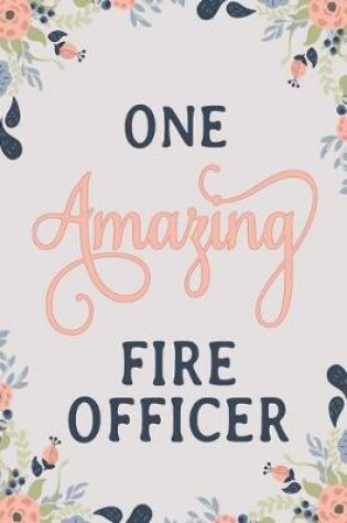 Cover of One Amazing Fire Officer