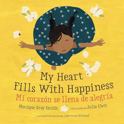 Book cover for My Heart Fills with Happiness / Mi Corazón Se Llena de Alegría