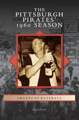 Book cover for Pittsburgh Pirates' 1960 Season