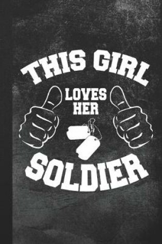 Cover of This Girl Loves Her Soldier