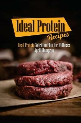 Cover of Ideal Protein Recipes