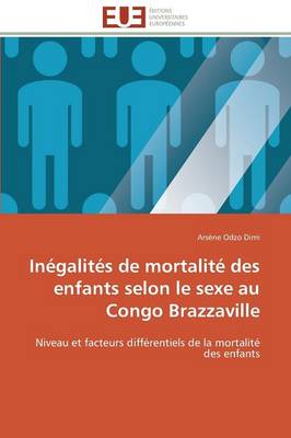 Cover of In galit s de Mortalit  Des Enfants Selon Le Sexe Au Congo Brazzaville
