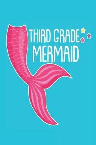 Cover of Third Grade Mermaid