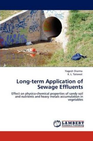 Cover of Long-Term Application of Sewage Effluents