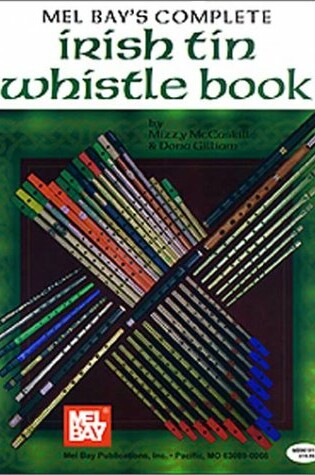 Cover of Mel Bay's Complete Irish Tin Whistle Book