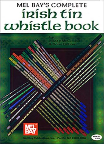 Book cover for Mel Bay's Complete Irish Tin Whistle Book