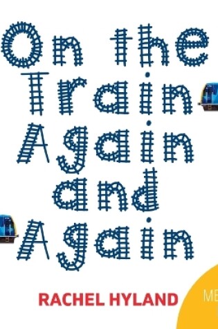 Cover of On the Train Again and Again