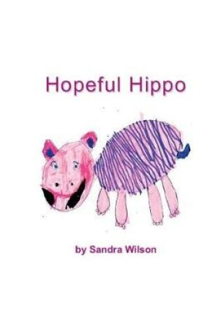 Cover of Hopeful Hippo