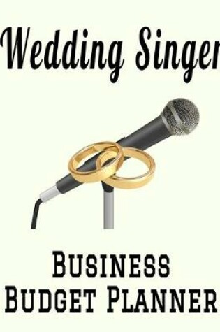 Cover of Wedding Singer Business Budget Planner