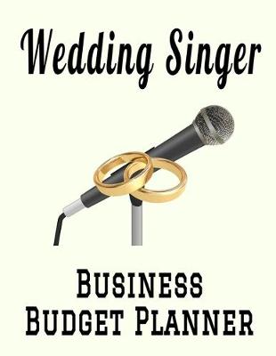 Book cover for Wedding Singer Business Budget Planner