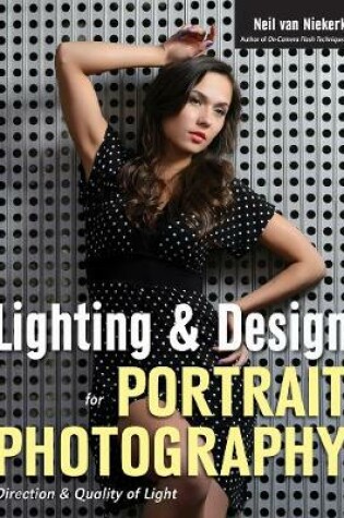 Cover of Lighting & Design For Portrait Photography