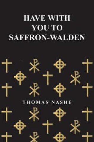 Cover of Have with You to Saffron-Walden