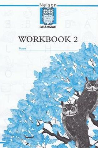 Cover of Nelson Grammar - Workbook 2