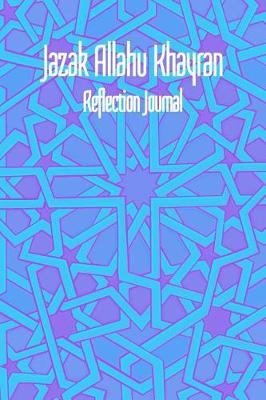 Book cover for Jazak Allahu Khayran - Reflection Journal