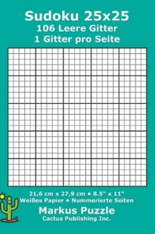 Cover of Sudoku 25x25 - 106 leere Gitter