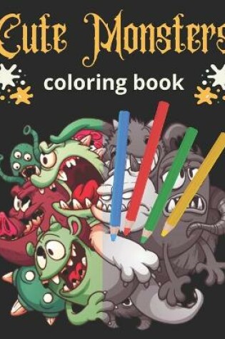 Cover of Cute Monsters Coloring Book