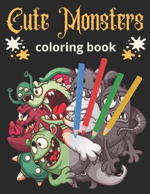 Book cover for Cute Monsters Coloring Book