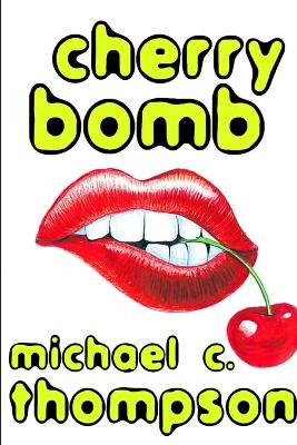 Book cover for Cherry Bomb