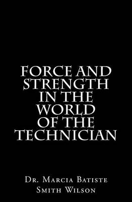 Book cover for Force and Strength in the World of the Technician