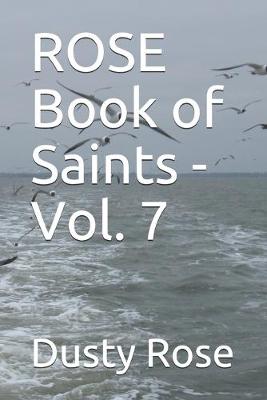 Book cover for ROSE Book of Saints - Vol. 7