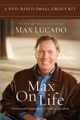 Cover of Max on Life DVD-Based Small Group Kit