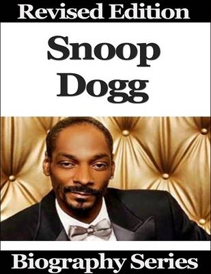 Book cover for Snoop Dogg - Biography Series