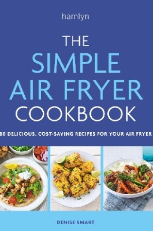 Cover of The Simple Air Fryer Cookbook